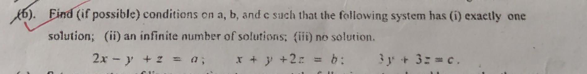 Solved 6). Find (if possible) conditions on a, b, and c sich | Chegg.com