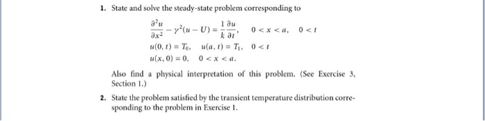 Steady State Problem Example Solved u 1. State and solve the steady-state problem | Chegg.com