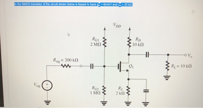 Solved In the NMOS transistor of the circuit shown below is | Chegg.com