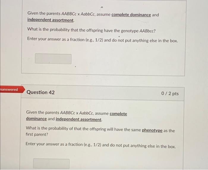 Solved Given the parents AABBCc×AabbCc, assume complete | Chegg.com