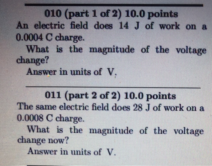 Solved 010 Part 1 Of 2 10 0 Points An Electric Field Do Chegg Com