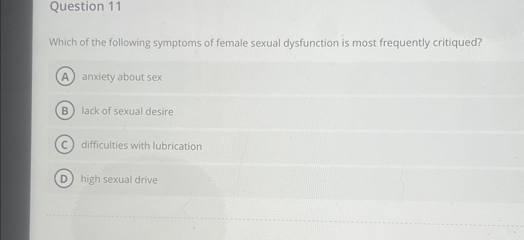 Solved Question 11Which of the following symptoms of female