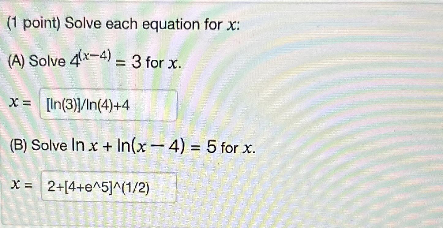 Solved 1 ﻿point ﻿solve Each Equation For X ﻿ A ﻿solve