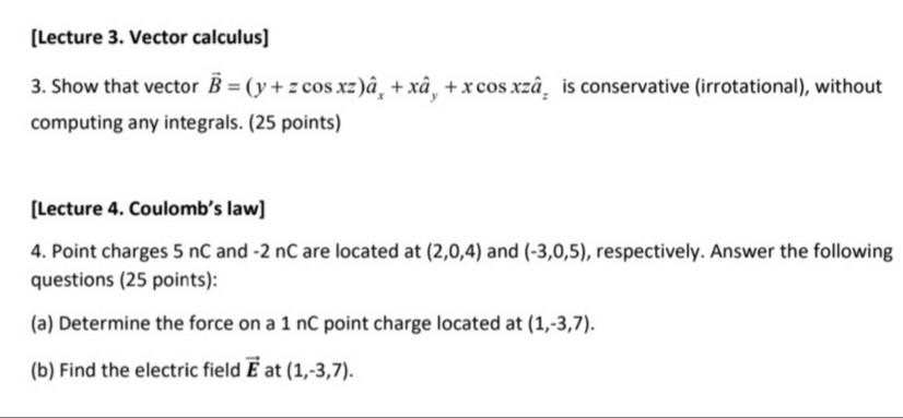 Solved Lecture 3 Vector Calculus 3 Show That Vector B Chegg Com