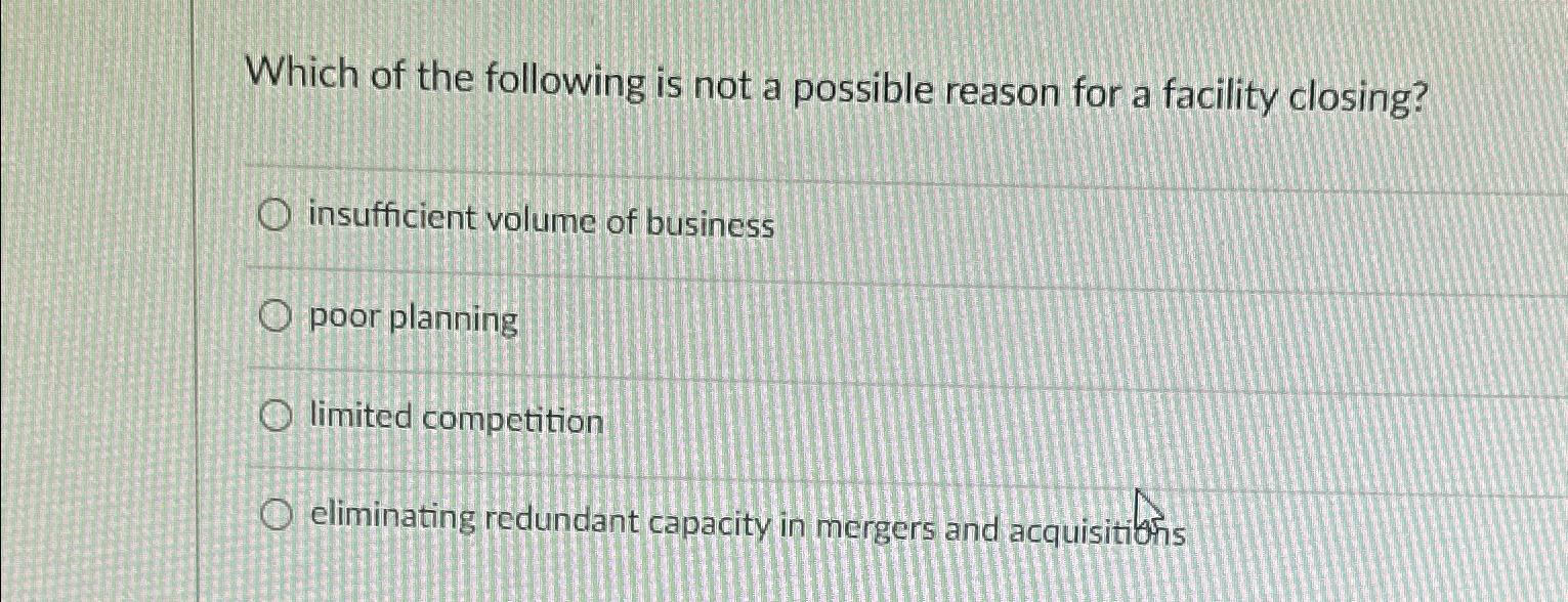 Solved Which of the following is not a possible reason for a | Chegg.com