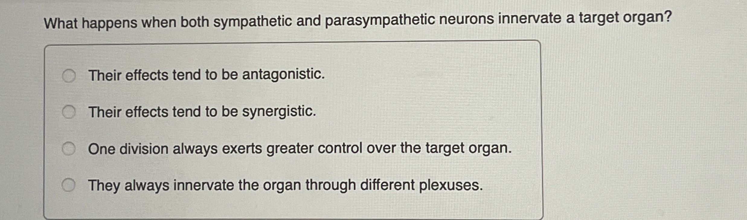 Solved What happens when both sympathetic and | Chegg.com