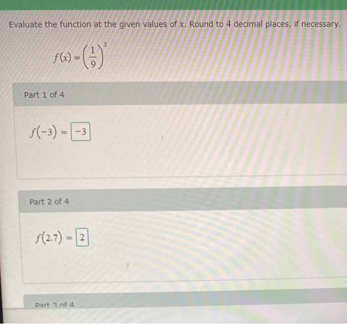 Solved Evaluate the function at the given values of x. Round | Chegg.com