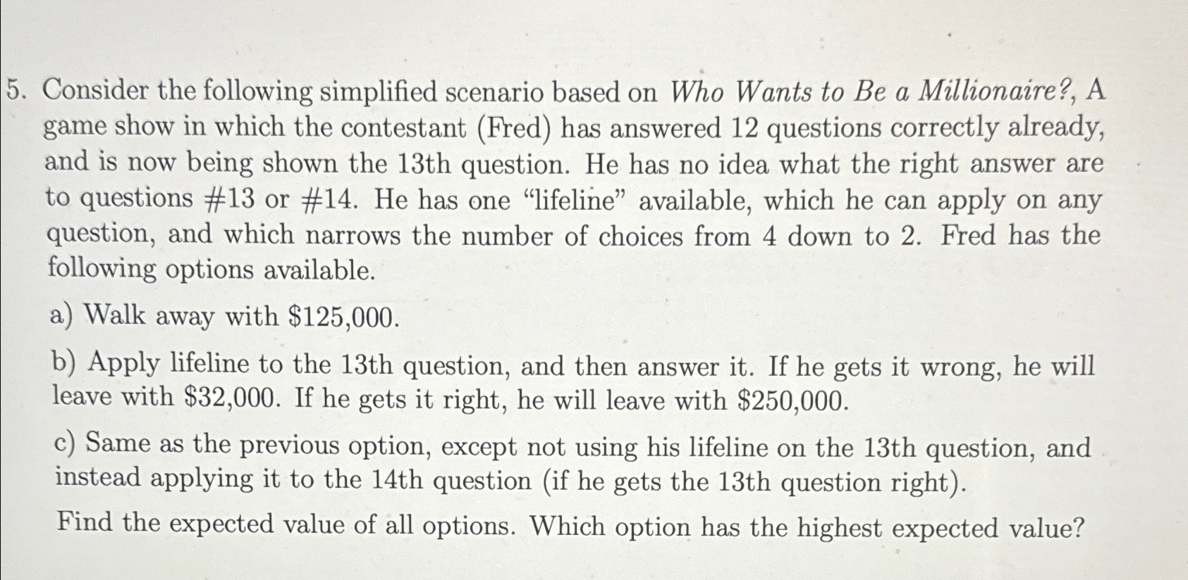 Solved Consider The Following Simplified Scenario Based On | Chegg.com