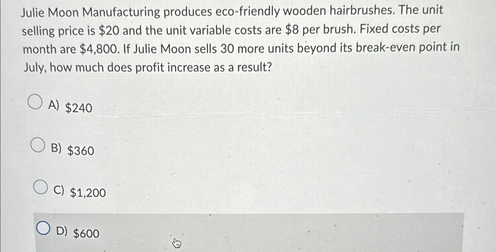 Solved Julie Moon Manufacturing produces eco-friendly wooden | Chegg.com