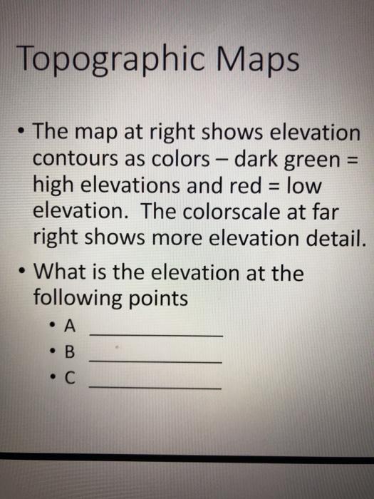 Solved Topographic Maps The Map At Right Shows Elevation Chegg Com   Image