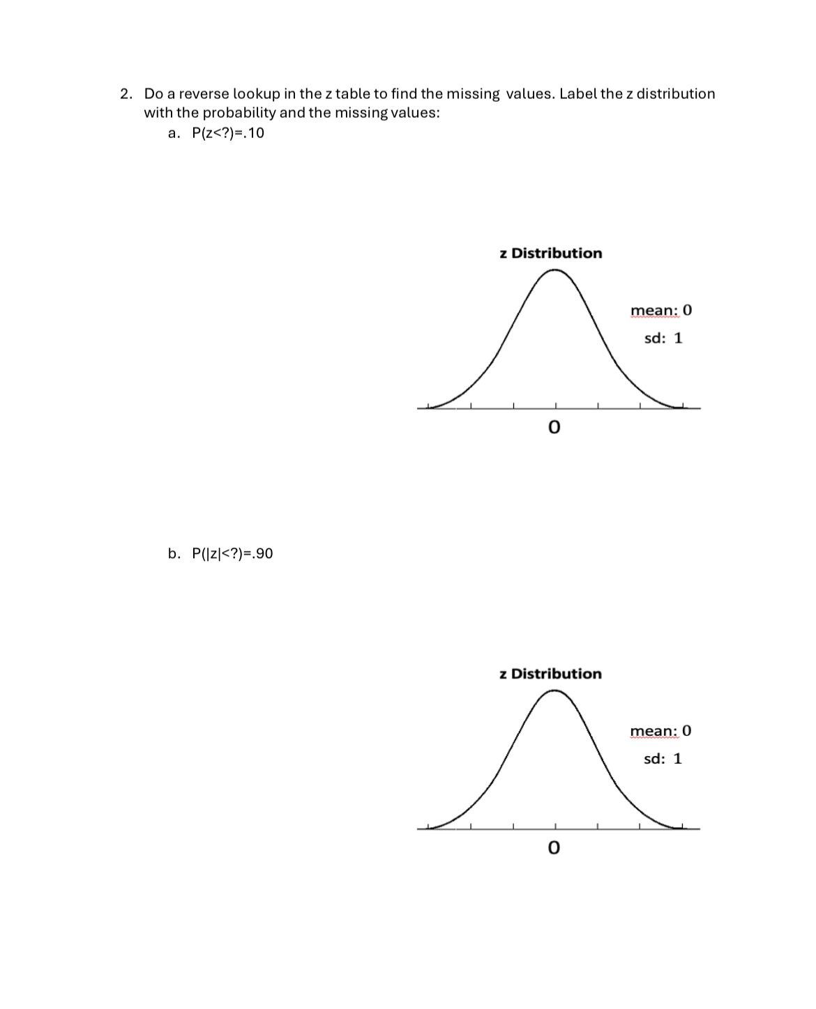 Solved Do a reverse lookup in the z ﻿table to find the