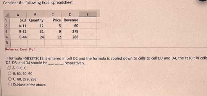 Solved Consider The Following Excel Spreadsheet. If Formula | Chegg.com