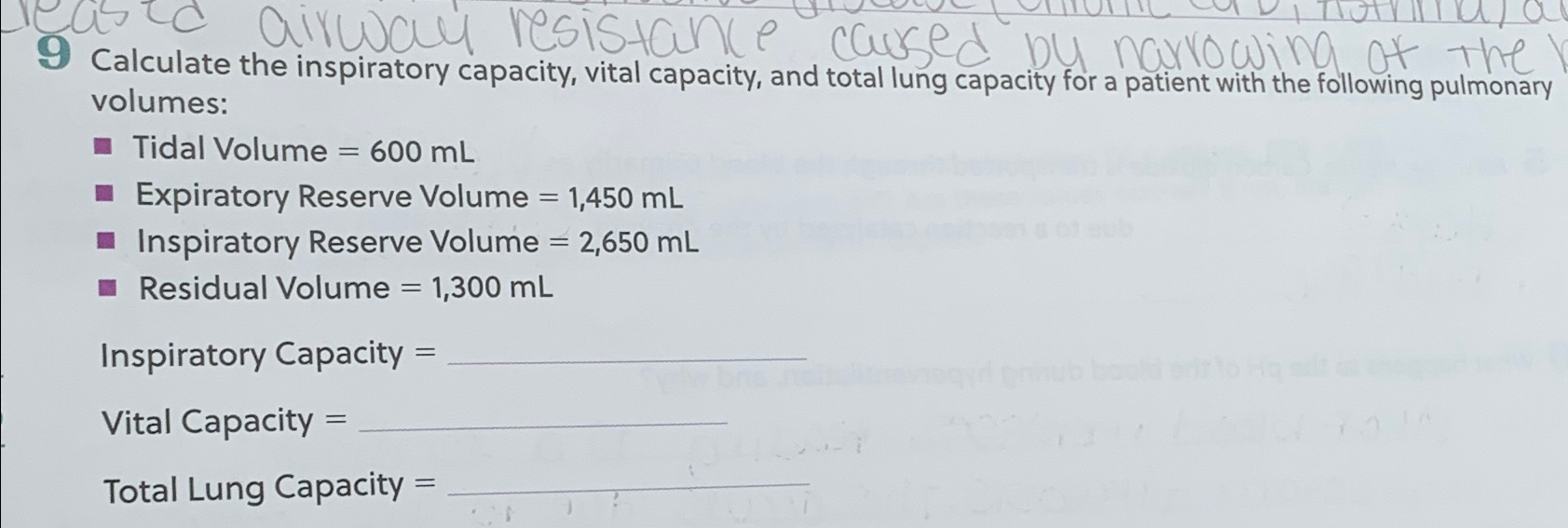 Solved 9 ﻿Calculate the inspiratory capacity, vital | Chegg.com