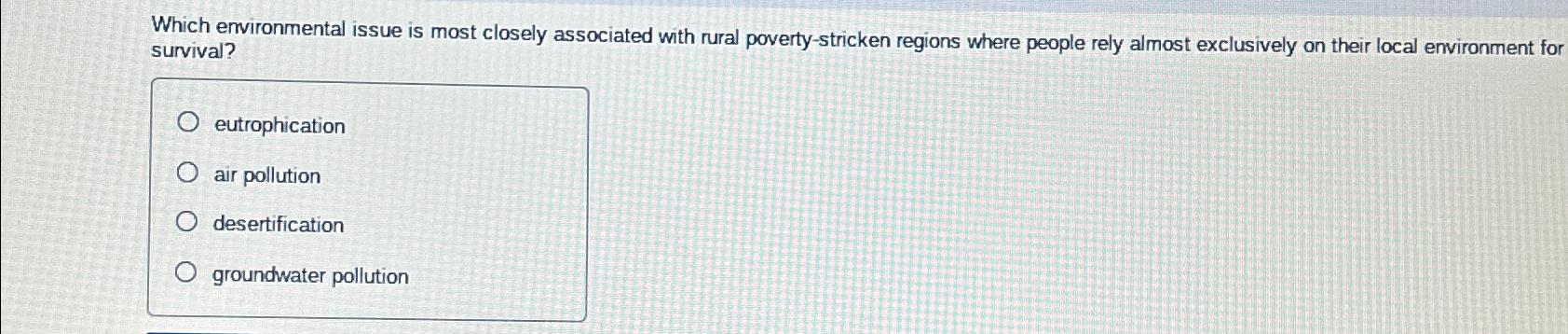 Solved Which emvironmental issue is most closely associated | Chegg.com