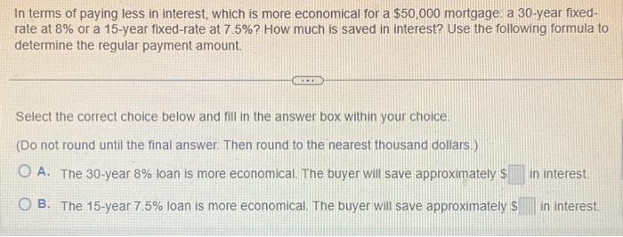Solved In terms of paying less in interest, which is more | Chegg.com