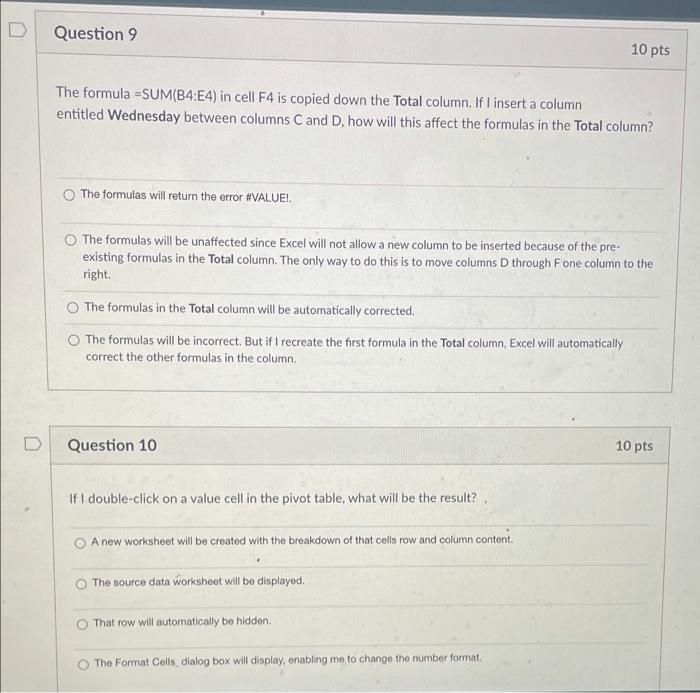 Solved D Question 9 10 pts The formula =SUM(B4:14) in cell | Chegg.com