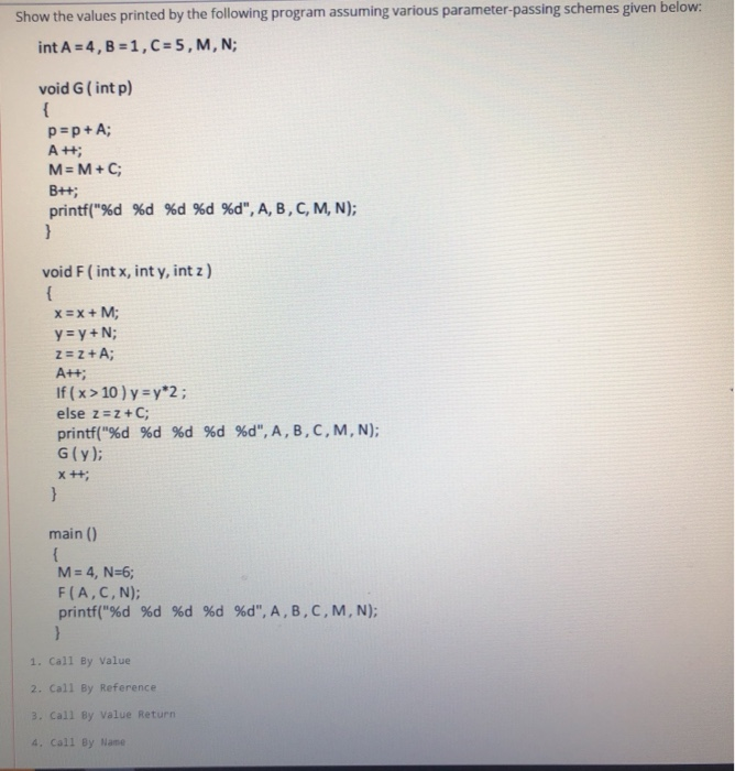 Solved Show The Values Printed By The Following Program A Chegg Com