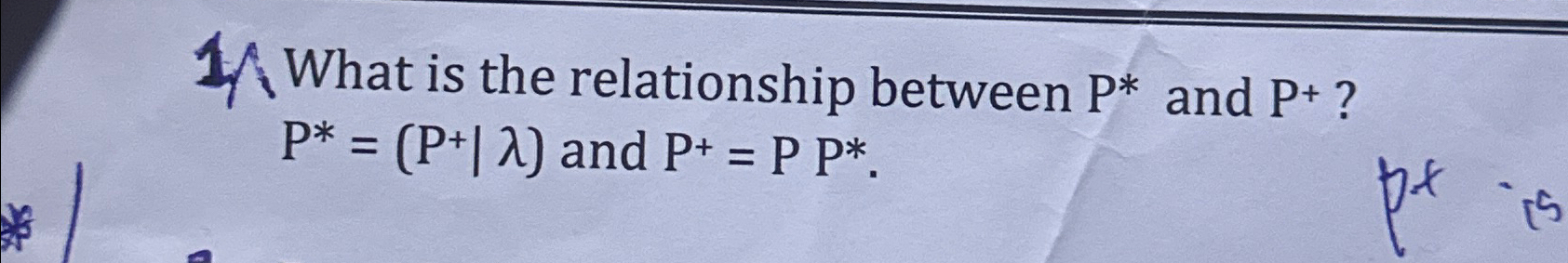 Solved What is the relationship between P** ﻿and | Chegg.com