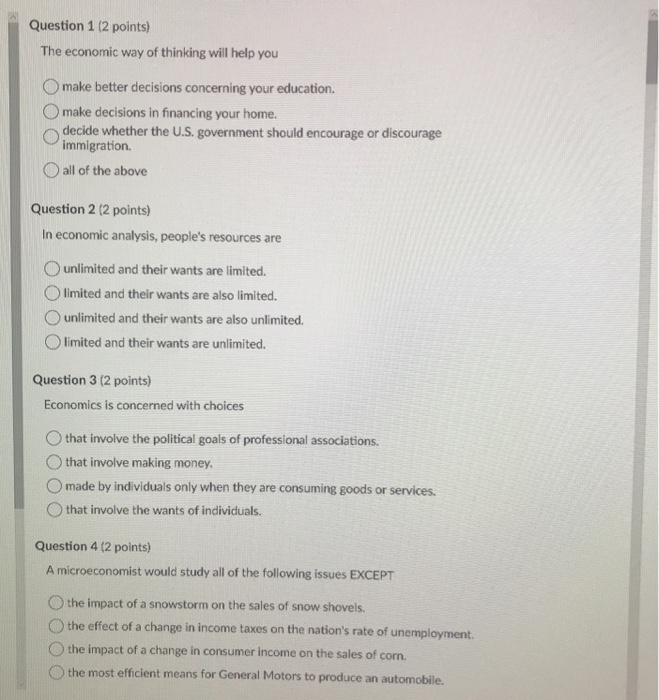 Solved Question 1 2 Points The Economic Way Of Thinking Chegg Com