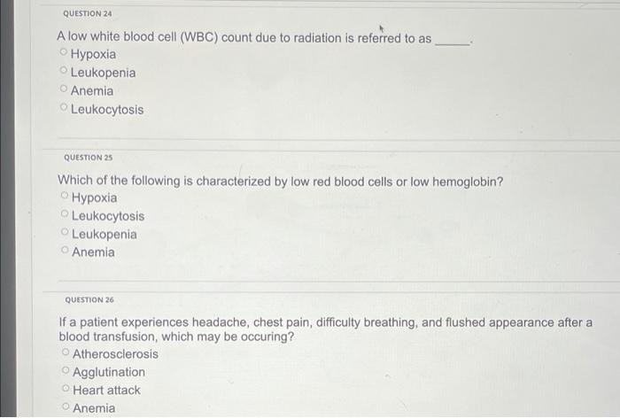 Solved QUESTION 24 A low white blood cell (WBC) count due to | Chegg.com