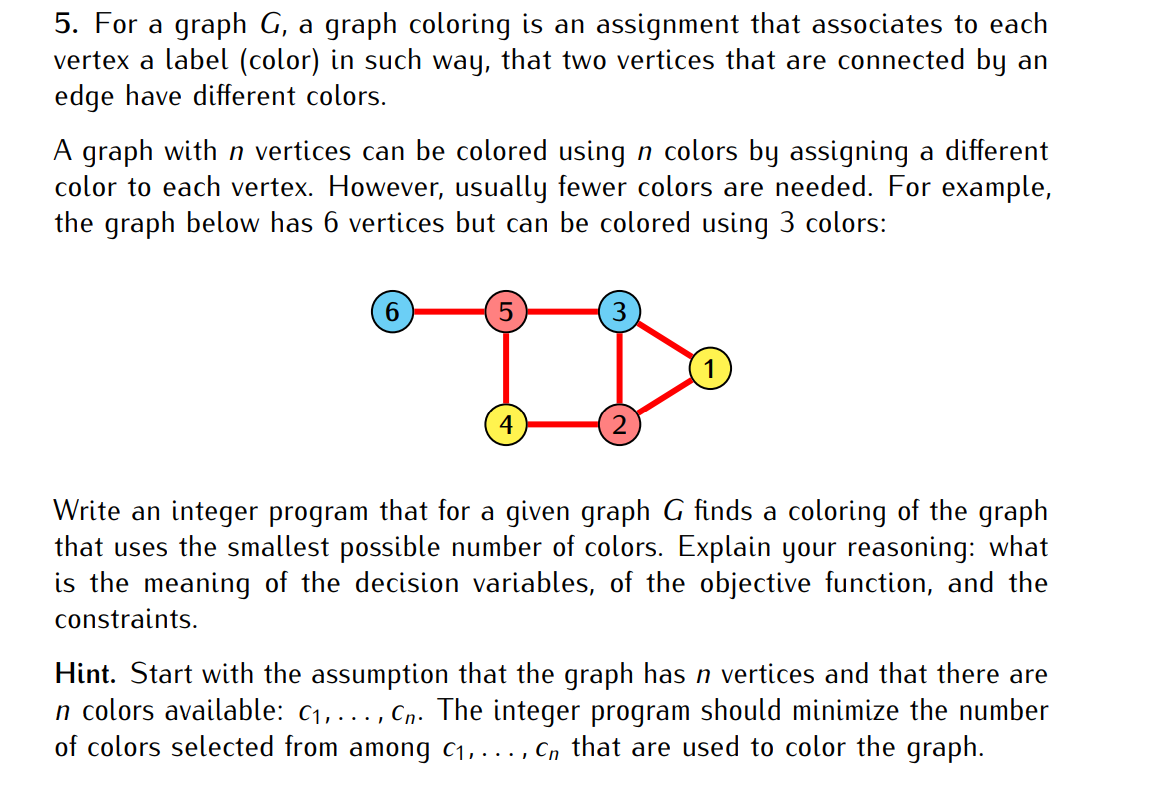 Solved For a graph G, ﻿a graph coloring is an assignment | Chegg.com