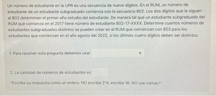 Un número de estudiante en la UPR es una secuencia de nueve dígitos. En el RUM, un número de estudiante de un estudiante subg