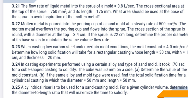 Solved 3.21 ﻿The flow rate of liquid metal into the sprue of | Chegg.com