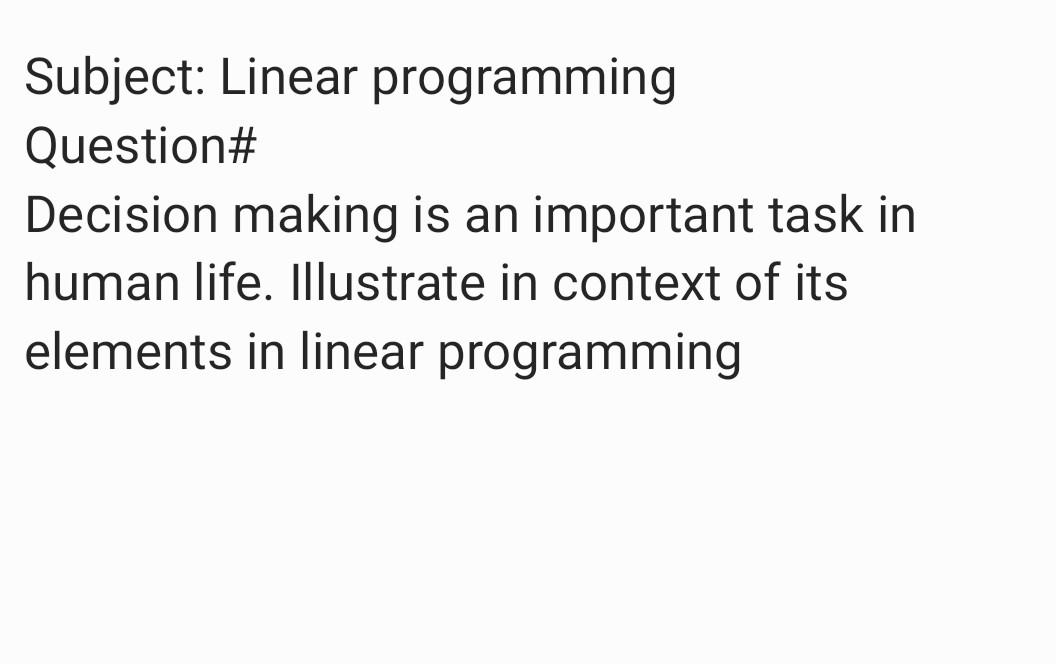 Solved Subject: Linear programming Question# Decision making | Chegg.com