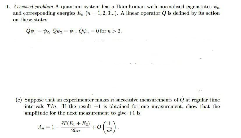 Solved 1. Assessed problem A quantum system has a | Chegg.com