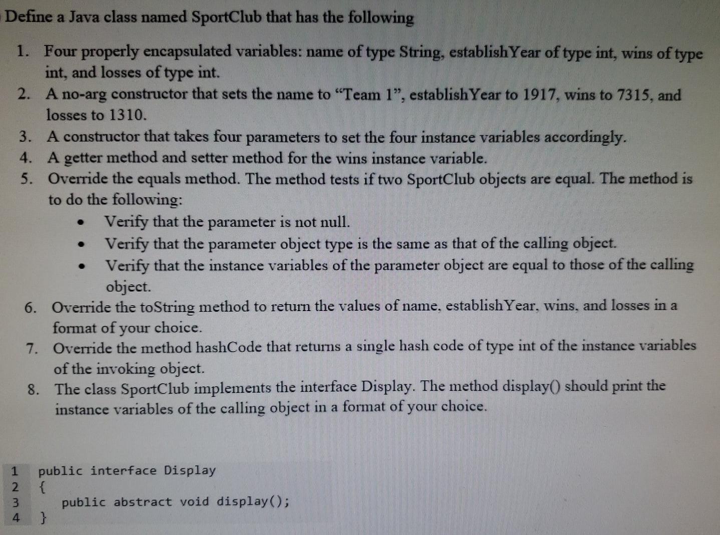 Solved Define a Java class named SportClub that has the | Chegg.com