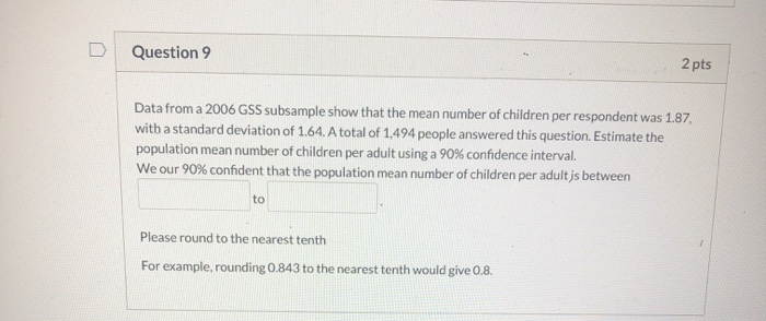 Solved Question 9 2 pts Data from a 2006 GSS subsample show | Chegg.com