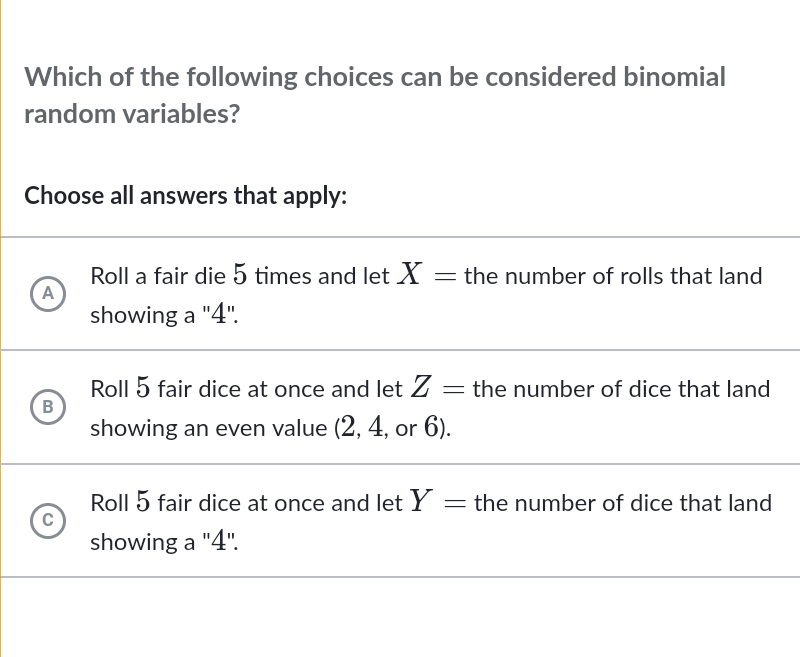 Solved Which of the following would be considered binomial