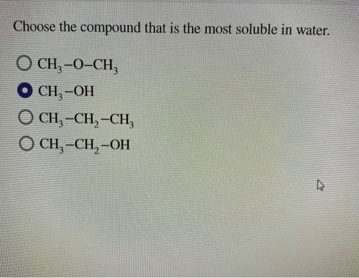 Choose The Compound That Is The Most Soluble In Water