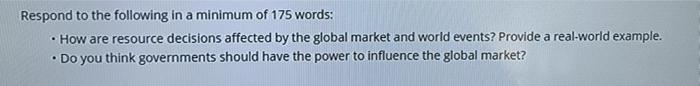 Solved Respond to the following in a minimum of 175 words: • | Chegg.com