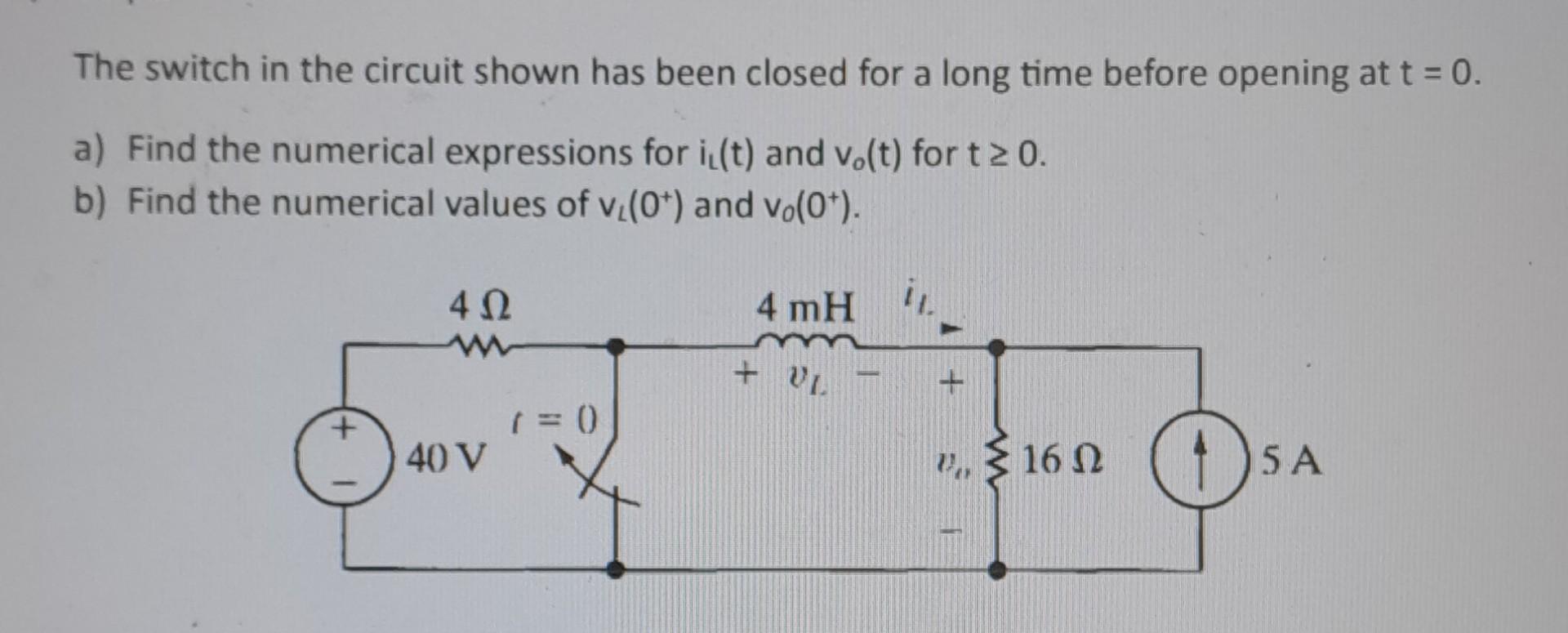 Solved The switch in the circuit shown has been closed for a | Chegg.com