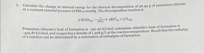 Solved 2. Calculate the change in internal energy for the | Chegg.com