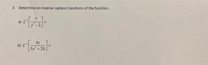 Solved 3. Determine an inverse Laplace transform of the | Chegg.com