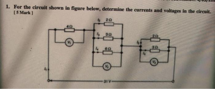 Solved 1. For the circuit shown in figure below, determine | Chegg.com