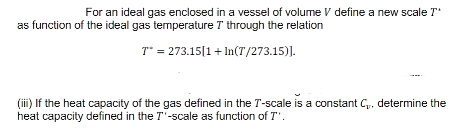 Solved For an ideal gas enclosed in a vessel of volume V | Chegg.com