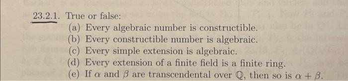 Solved 23.2.1. True Or False: (a) Every Algebraic Number Is | Chegg.com