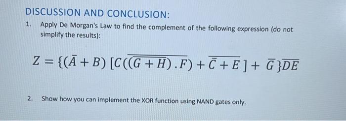 Solved DISCUSSION AND CONCLUSION: 1. Apply De Morgan's Law | Chegg.com