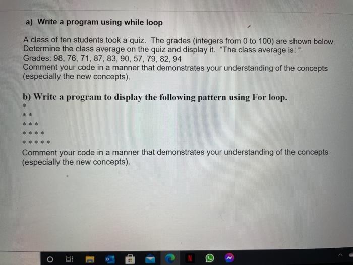 Solved a) Write a program using while loop A class of ten | Chegg.com