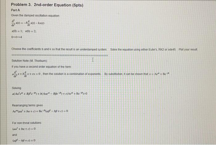 Problem 3. 2nd-order Equation (5pts) Part A Given the | Chegg.com