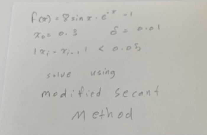 Solved f(x)=8sinx⋅e−π−1x0=0.3δ=0.011xi=xi.1