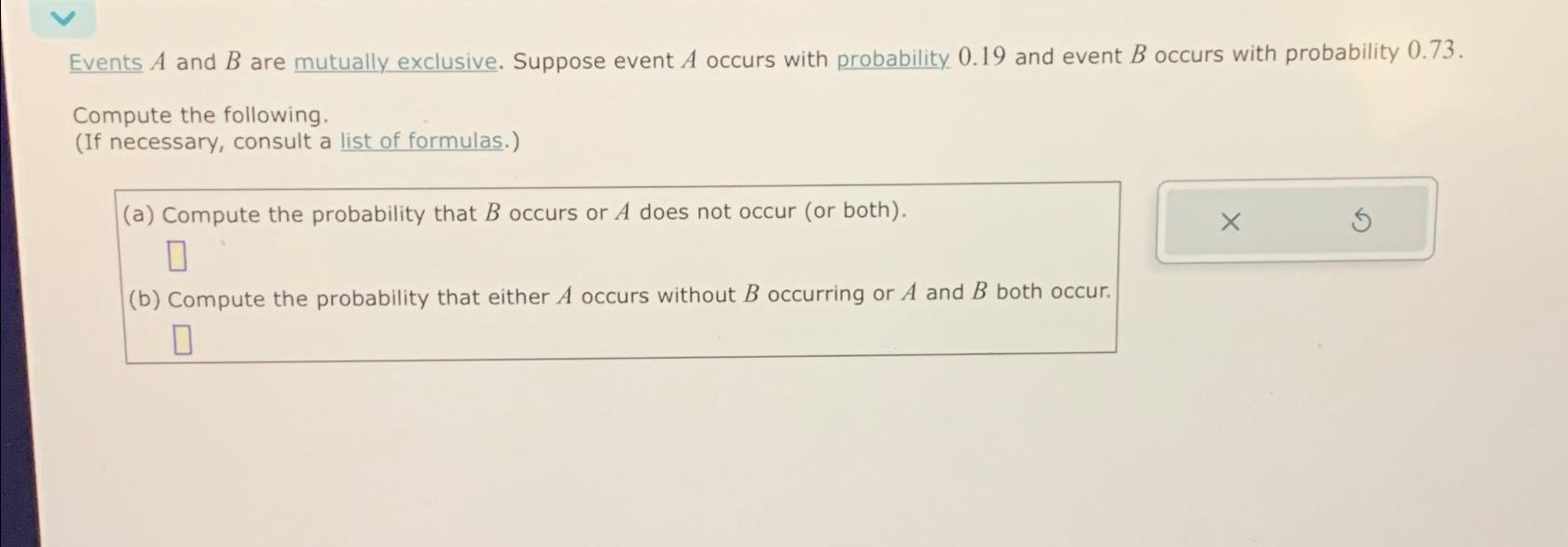 Solved Events A And B ﻿are Mutually Exclusive. Suppose Event | Chegg.com