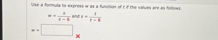 Solved Use a formula to express w as a function of t if the | Chegg.com