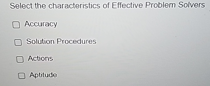 Solved Select the characteristics of Effective Problem | Chegg.com