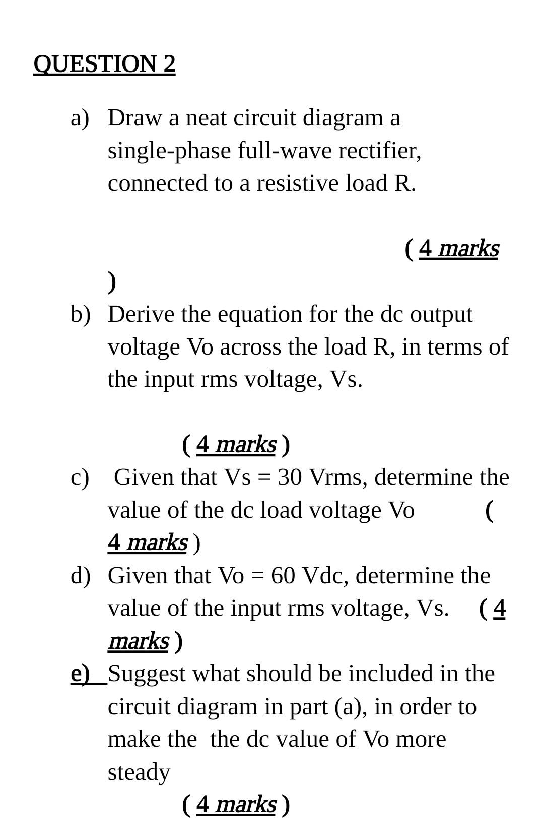 Draw A Neat Circuit Diagram For Figure 1 Using The Following Standard ...