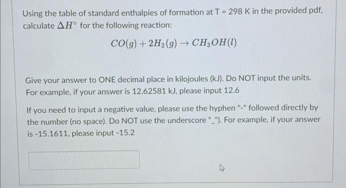 Solved Using the table of standard enthalpies of formation | Chegg.com