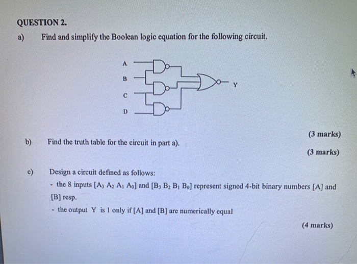 Solved QUESTION 2. A) Find And Simplify The Boolean Logic | Chegg.com